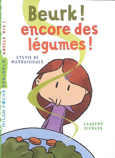Beurk ! encore des legumes