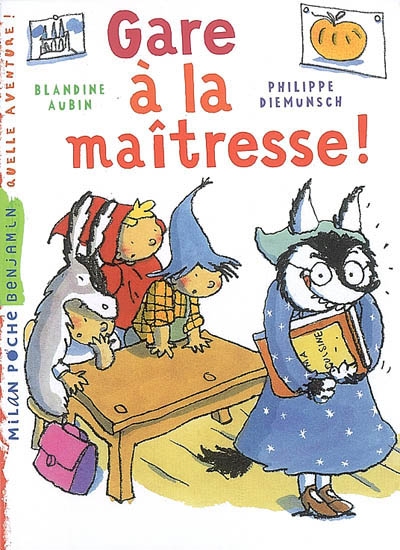 Gare a la maitresse