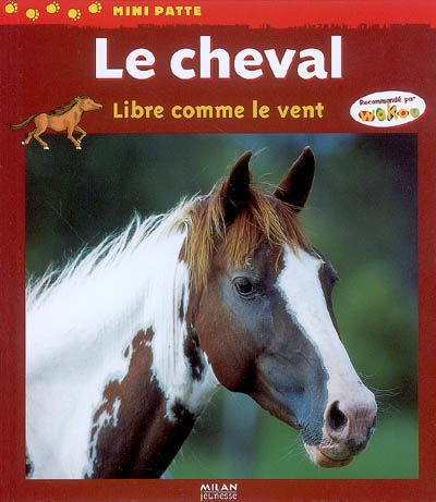 Cheval, libre comme le vent (le)