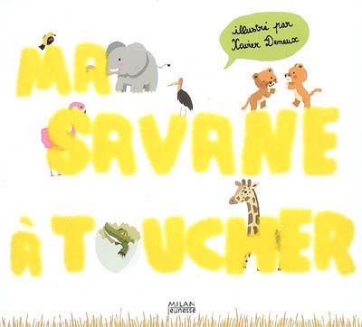 Ma savane a toucher
