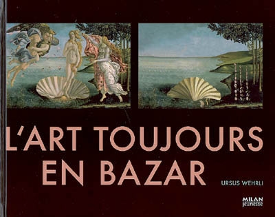 L'art toujours en bazar