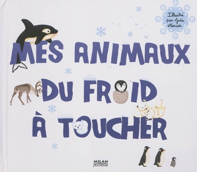Mes animaux du froid a toucher
