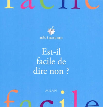 Est-il facile de dire non ?