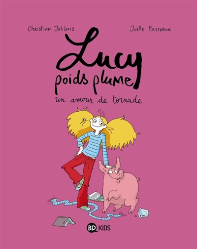Lucy poids plume, tome 01 - un amour de tornade