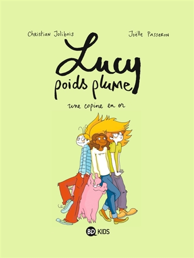 Lucy poids plume t02 une copine en or