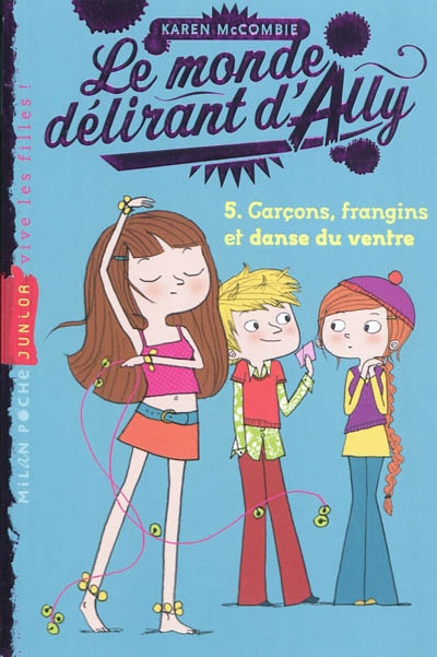 Monde delirant d'ally t05 garcons, frangins (ne)