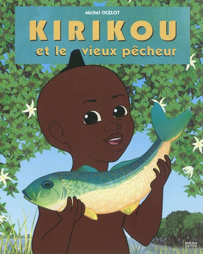 Kirikou et le vieux pecheur