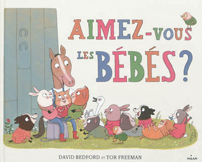 Aimez-vous les bebes ?