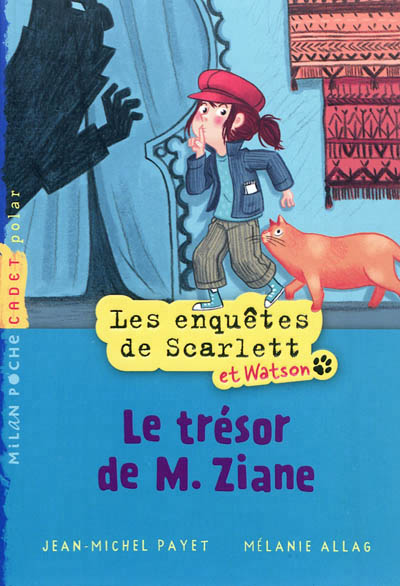 Les enquetes de scarlett et watson, tome 01 - le tresor de m. ziane