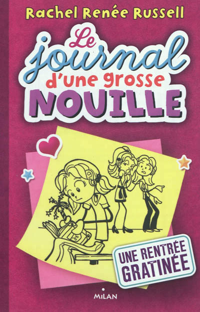 Le journal d'une grosse nouille, tome 01 - une rentree gratinee