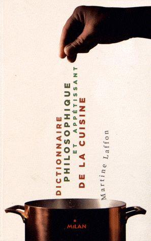 Dictionnaire philosophique de la cuisine