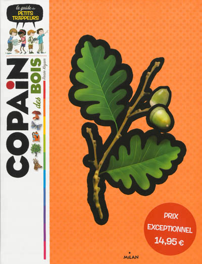 Copain des bois ne - le guide des petits trappeurs