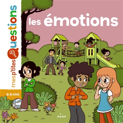 Les émotions Les émotions