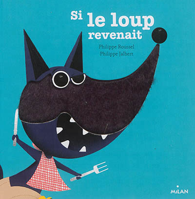 Si le loup revenait