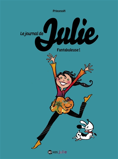 Le journal de julie, tome 04 - fantabuleuse !
