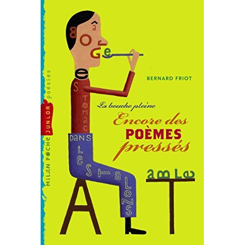 Histoires pressees, tome 06 - poemes presses - la bouche pleine