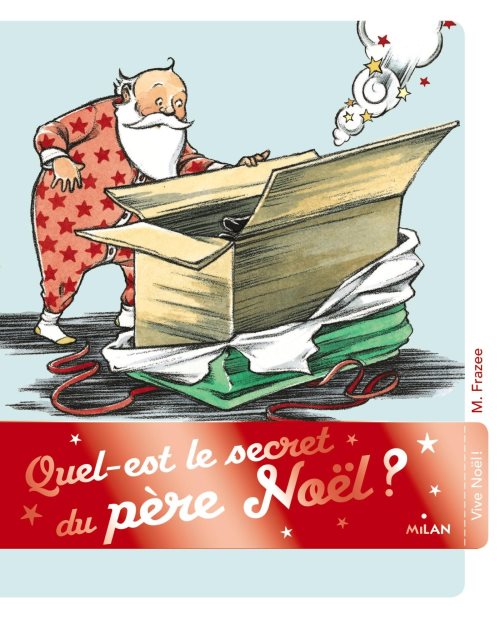 Quel est le secret du pere noel ?