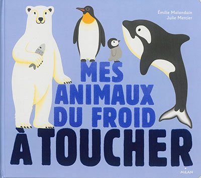 Les animaux du froid a toucher