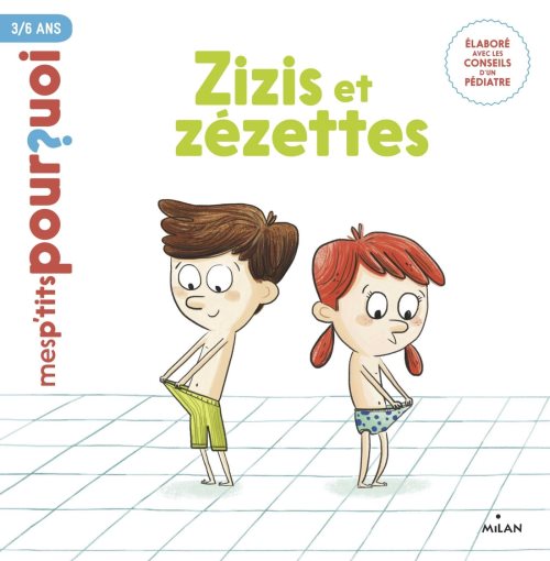 Zizis et zezettes Zizis et zezettes