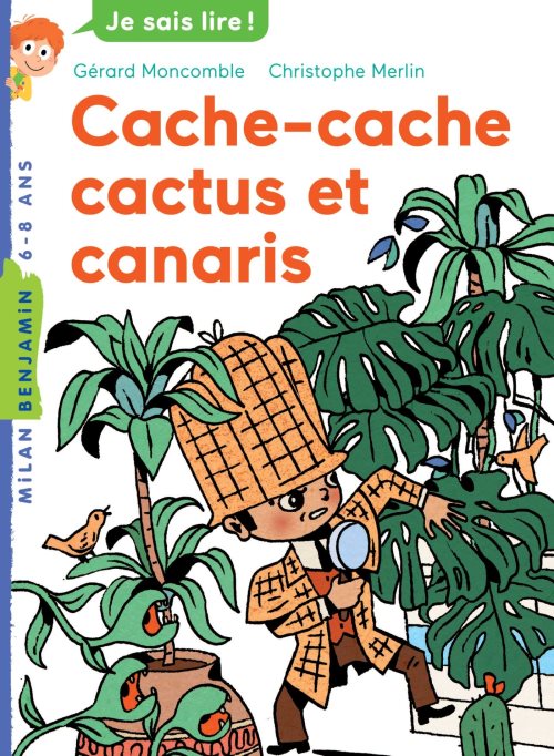 Felix file filou, tome 08 - cache-cache, cactus et canaris