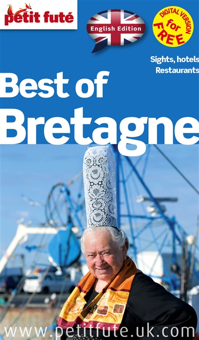 Best of bretagne 2014 petit fute (anglais) - sights, hotels, restaurants / + digital version for fre
