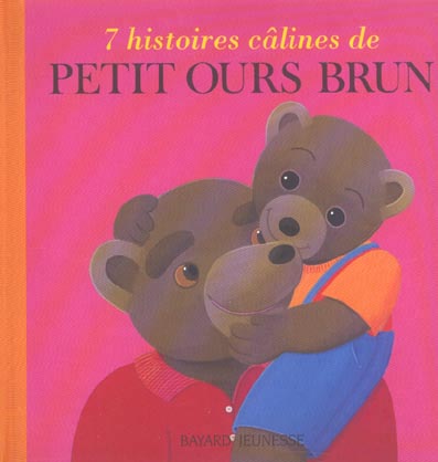 7 histoires calines de petit ours brun