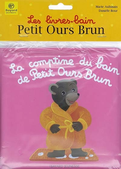 Comptine du bain de petit ours brun (la)