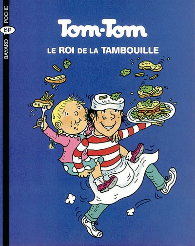 Tom-tom, le roi de la tambouille