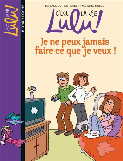 Je ne peux jamais faire ce que je veux