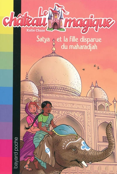 Satya et la fille disparue du maharadjah