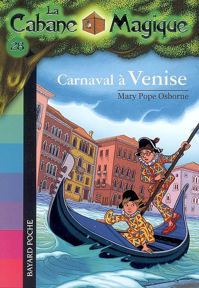 La cabane magique, tome 28 - carnaval a venise