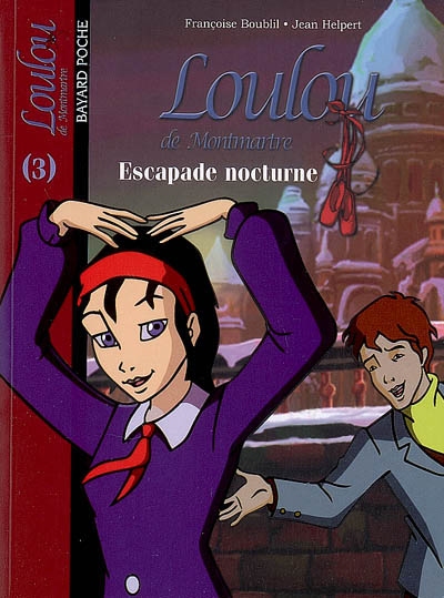 Loulou de montmartre, tome 03 - escapade nocturne