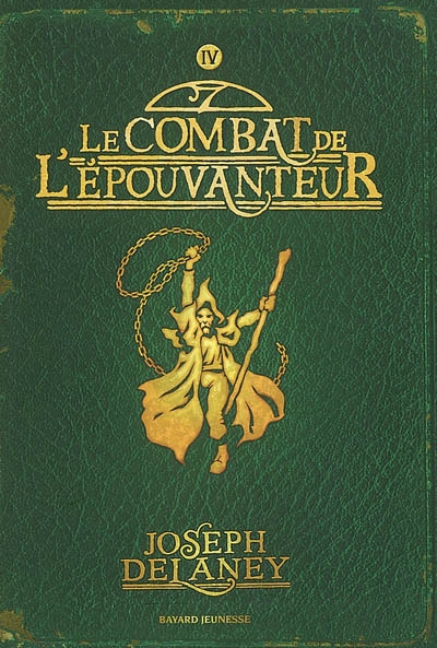 L'epouvanteur, tome 04 - le combat de l'epouvanteur