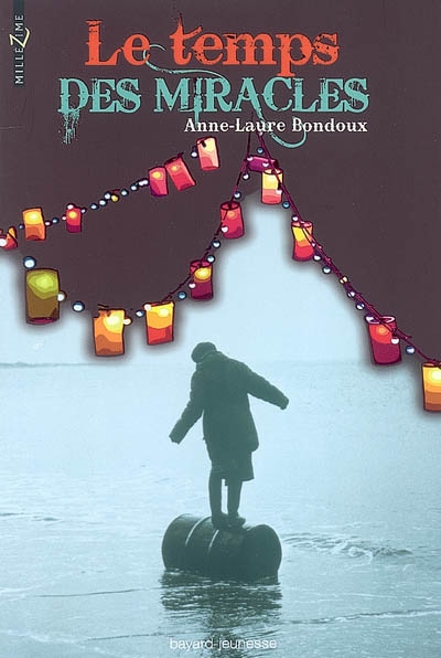 Le temps des miracles (ne plus commander)