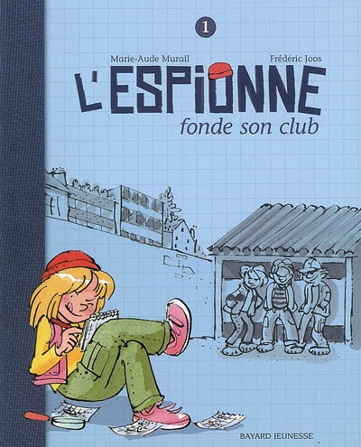 L'espionne fonde son club, l'espionne t. 1