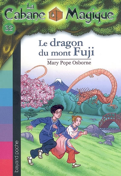 La cabane magique, tome 32 - le dragon du mont fuji