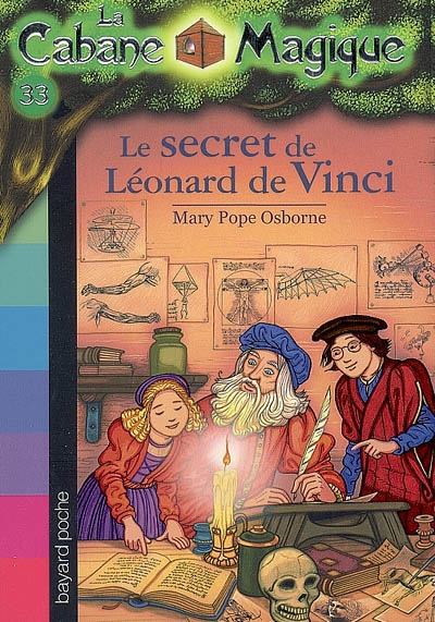 La cabane magique, tome 33 - le secret de leonard de vinci