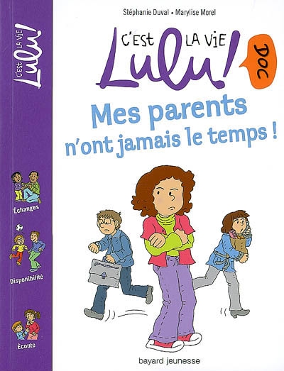 Lulu doc t03 mes parents n ont jamais le tps