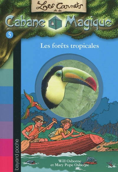 Les carnets de la cabane magique, tome 05 - les forets tropicales