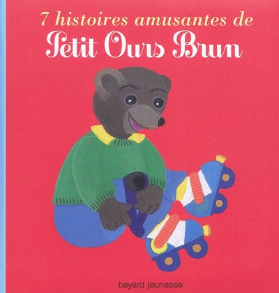 7 histoires amusantes de petit ours brun