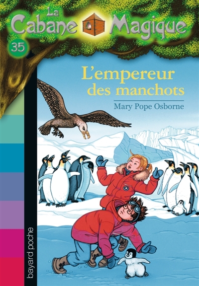 La cabane magique, tome 35 - l'empereur des manchots