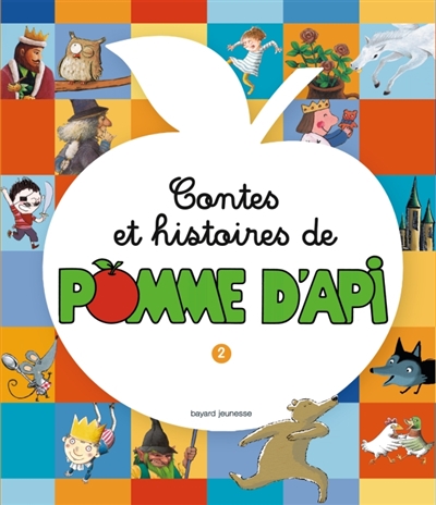 Contes et histoires de pomme d'api