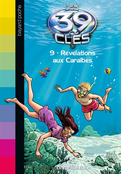Les 39 cles, tome 09 - revelations aux caraibes