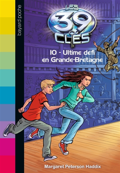 Les 39 cles, tome 10 - ultime defi en grande-bretagne