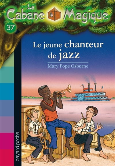La cabane magique, tome 37 - le jeune chanteur de jazz