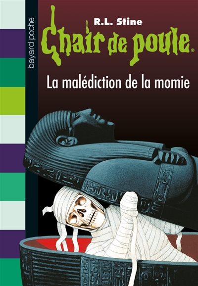 Chair de poule , tome 01 - la malediction de la momie