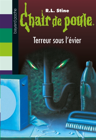 Chair de poule , tome 21 - terreur sous l'evier