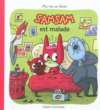 Samsam est malade