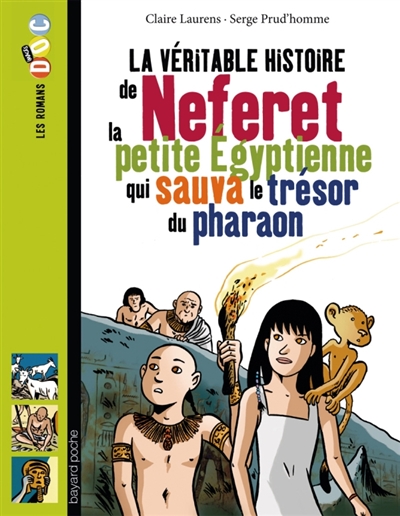 La veritable histoire de neferet, la petite egyptienne qui sauva le tresor du pharaon