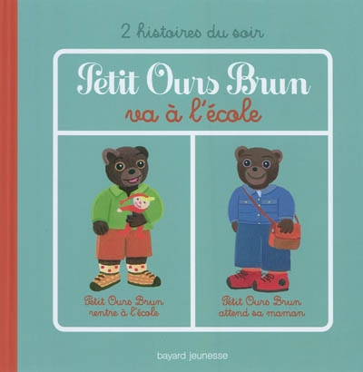 Petit ours brun va a l'ecole